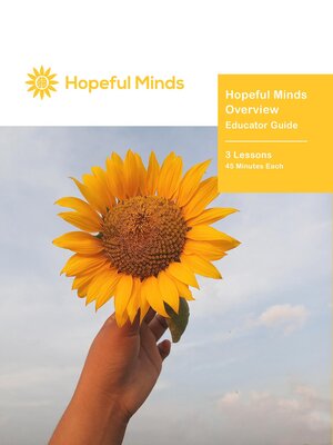 cover image of Hopeful Minds Overview Educator Guide